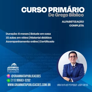 Imagem de ✨ Curso Primário de Grego Bíblico – Alfabetização Completa criado por Professor Jean Carlos | Cursos e materiais teológicos na hotmart