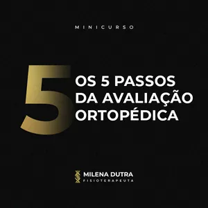 Imagem de capa para o Curso online Minicurso - Os 5 passos da avaliação ortopédica 