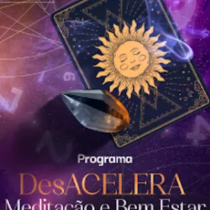 Imagem de capa para o Curso online DesACELERA Meditação e Bem estar