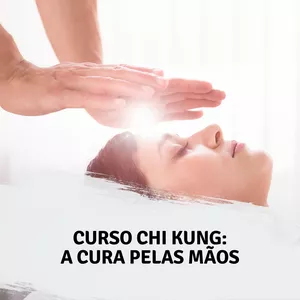 Imagem do curso Chi Kung: Cura energética pelas mãos