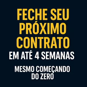 Imagem de capa para o Curso online Como fechar seu próximo contrato em até 4 semanas, mesmo começando do zero.