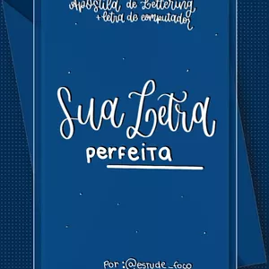 Imagem de capa para o Ebook SUA LETRA PERFEITA (apostila de lettering + letra de computador) 
