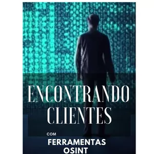 Imagem de capa para o Ebook ENCONTRANDO CLIENTES COM FERRAMENTAS OSINT