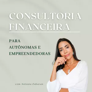 Imagem de capa para o Serviço online Consultoria financeira para autônomas e empreendedoras
