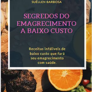 Imagem de capa para o Ebook SEGREDOS DO EMAGRECIMENTO SAUDÁVEL A BAIXO CUSTO