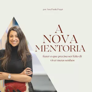 Imagem de capa para o Curso online A NOVA Mentoria por Ana Paula Poppi