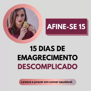 Imagem de capa para o Curso online AFINE-SE 15: 15 dias de Emagrecimento Descomplicado