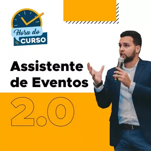 Imagem de ASSISTENTE DE EVENTO 2.0 criado por Hora do Curso na hotmart