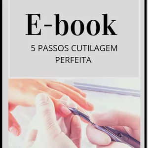Imagem principal do produto E-book 5 PASSOS CUTILAGEM PERFEITA 