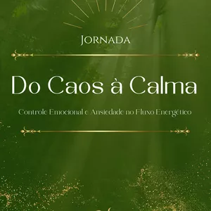 Imagem de capa para o Curso online Jornada do Caos à Calma