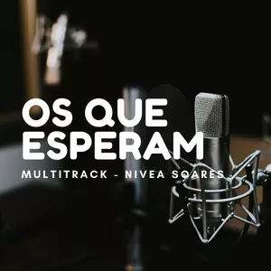 Imagem de capa para o Curso online Multitrack - Os Que Esperam- Nívea Soares