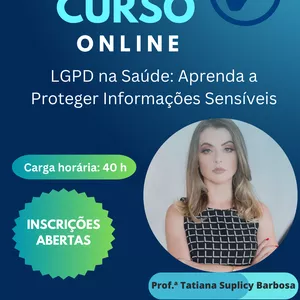 Imagem de capa para o Curso online LGPD na Saúde: Aprenda a Proteger informações Sensíveis