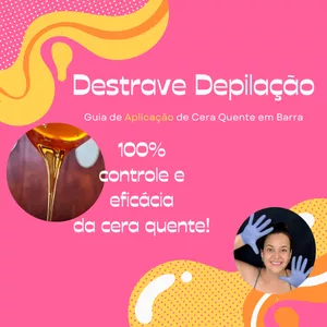 Imagem de capa para o Curso online Destrave Depilação Guia de Aplicação Cera Quente