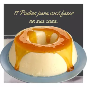 Imagem de capa para o Ebook 17 receitas de pudins para você faturar muito