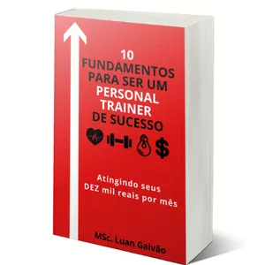 10 Fundamentos do Personal Trainer por Luan de Sousa Galvão