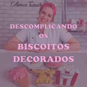 Imagem do curso Descomplicando os Biscoitos Decorados