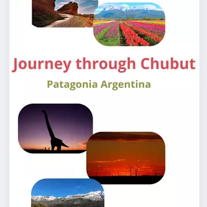 Cover image for Ebook Journey through Chubut-Patagonia Argentina
