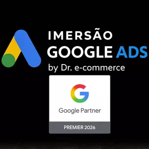 Imagem de capa para o Evento online IMERSÃO GOOGLE ADS by Dr. E-commerce 🚀