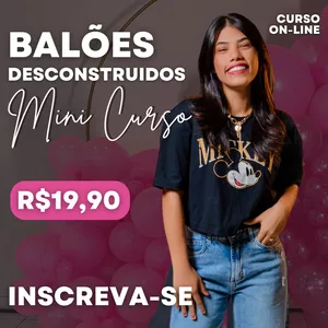 Imagem de capa para o Curso online Mini Curso Balões Desconstruídos 