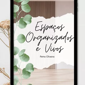 Imagem de capa para o Ebook Espaços Organizados e Vivos: Como Transformar sua Casa com Biofilia e Design Funcional para Pets e Pessoas
