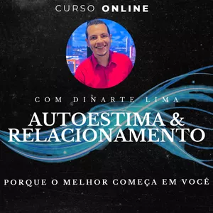 Imagem de capa para o Curso online Autoestima & Relacionamento 