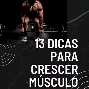 Imagem de capa para o Ebook 13 dicas para crescer músculo (para iniciantes)