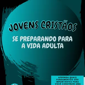 Imagem de capa para o Ebook Jovens Cristãos - Se preparando para a vida adulta