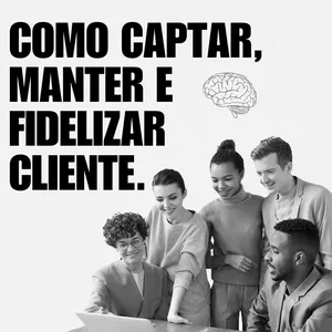 Imagem do curso Como Captar, Atender e Fidelizar Clientes