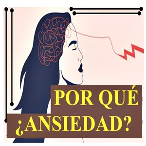 Imagen de portada para Ebook ¿POR QUÉ LA ANSIEDAD?