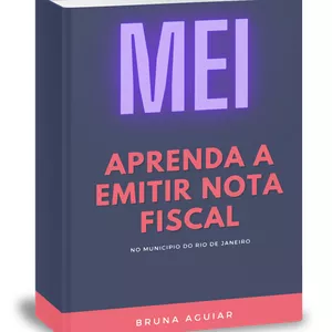 Imagem de capa para o Ebook APRENDA EMITIR NOTA FISCAL- MEI DO MUNICIPIO DO RIO DE JANEIRO