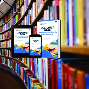 Imagem de capa para o Ebook LIDERANÇA ÁGIL- NAVEGANDO NA ERA DA TRANSFORMAÇÃO