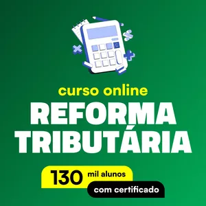Imagem de Curso Completo Reforma Tributária criado por Desenvolve Cursos na hotmart