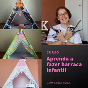 Curso como fazer uma barraca  infantil