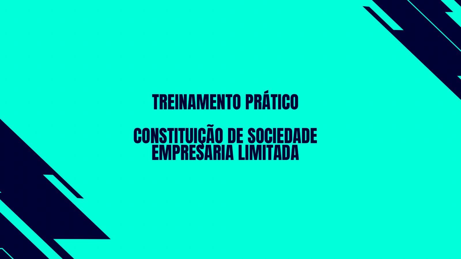 Imagem do curso CONSTITUIÇÃO DE SOCIEDADE EMPRESÁRIA LIMITADA