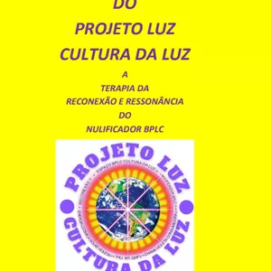 Imagem de capa para o Ebook Arca Luz Nulificadora do Projeto Luz Cultura da Luz
