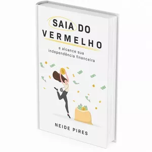 Imagem de capa para o Ebook SAIA DO VERMELHO E ALCANCE SUA INDEPENDÊNCIA FINANCEIRA 