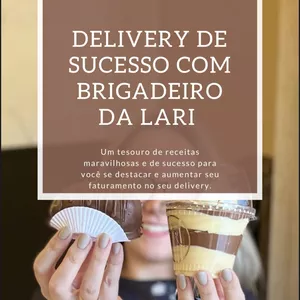 Imagem de capa para o Ebook Delivery de sucesso com Brigadeiro da Lari