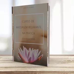 Imagem de capa para o Ebook E-book Curso de Massagem Relaxante na Prática.