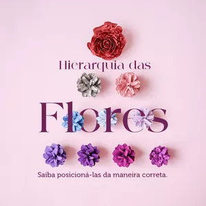 Imagem de capa para o Curso online Hierarquia das Flores