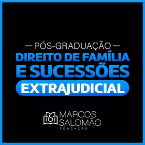 Imagem de capa para o Curso online Pós-Graduação em Direito de Família e Sucessões Extrajudicial