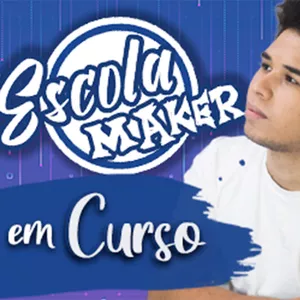 Imagem de capa para o Curso online Escola Maker em Curso