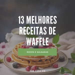 Imagem de capa para o Ebook As 13 melhores receitas de Waffle