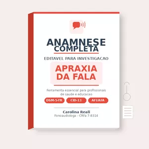 Imagem de capa para o Ebook Anamnese - Investigação Apraxia da Fala completa e editável.