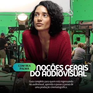 Imagem de capa para o Curso online Noções gerais do audiovisual com Bea Palma
