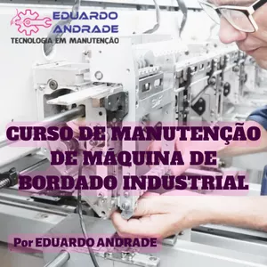 Imagem principal do produto CURSO DE MANUTENÇÃO DE MAQUINAS DE BORDADO INDUSTRIAL