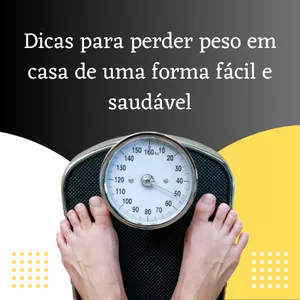 Imagem de capa para o Ebook Dicas para perder peso em casa de uma forma fácil e saudável