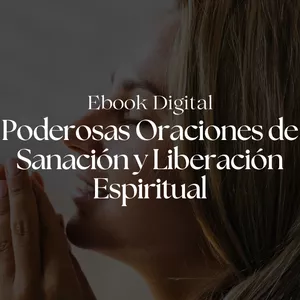 Imagen de portada para Ebook EBook Digital: Poderosas Oraciones de Sanación y Liberación Espiritual