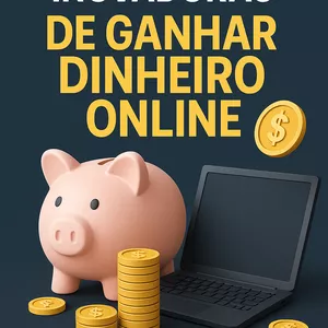 Imagem de capa para o Ebook Descubra Maneiras Inovadoras de Ganhar Dinheiro Online