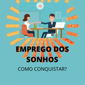 Imagem de capa para o Ebook Emprego dos sonhos, como conquistar?