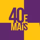 40 e mais